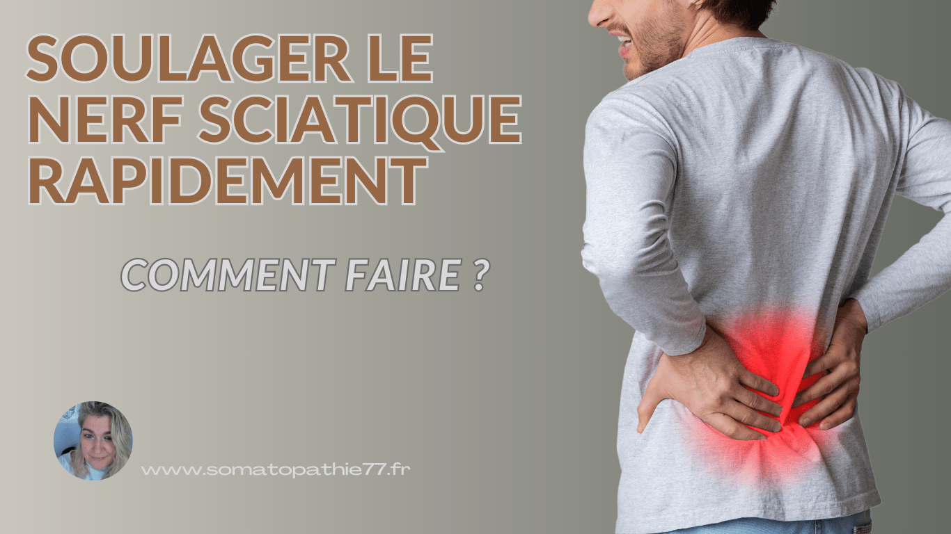 Comment soulager le nerf sciatique
