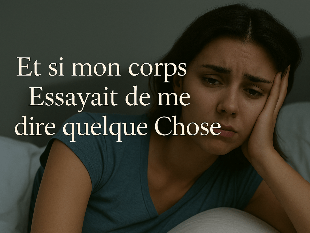 Je dors mal, je suis épuisée… et notre couple ne va plus. Et si mon corps essayait de me dire quelque chose&nbsp;?